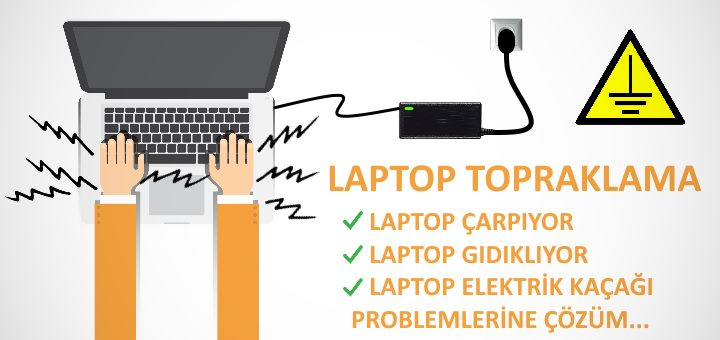 Laptop Topraklama